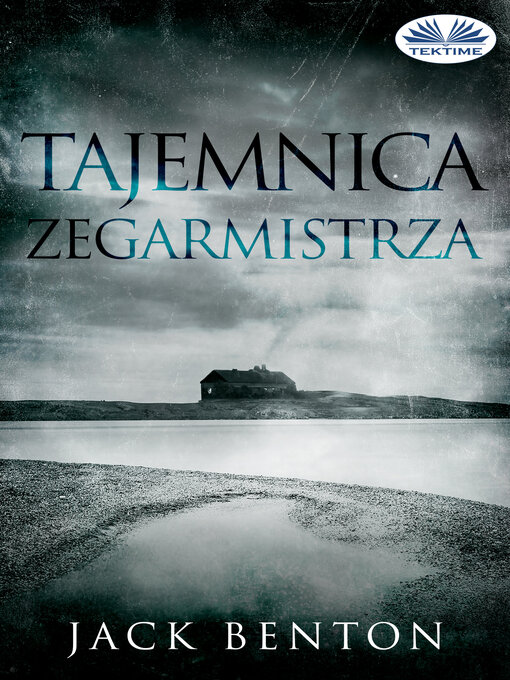 Title details for Tajemnica Zegarmistrza by Jack Benton - Available